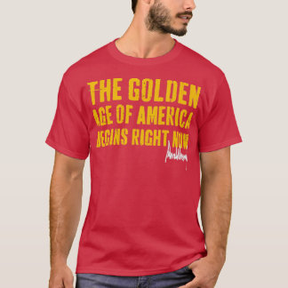 De Gouden Eeuw van Amerika begint nu T-shirt