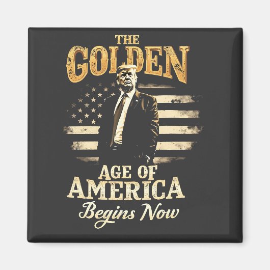 De gouden eeuw van Amerika begint nu Trump 4e Magneet (Voorkant)