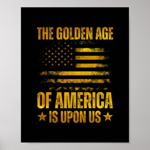 De gouden eeuw van Amerika is aangebroken Grappige Poster
