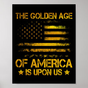De gouden eeuw van Amerika is aangebroken Grappige Poster