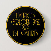 De Gouden Eeuw van Amerika voor miljardairs Ronde Button 7,6 Cm (Voorkant)
