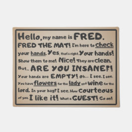 De gouden regel van Fred: kom nooit met lege hande Deurmat