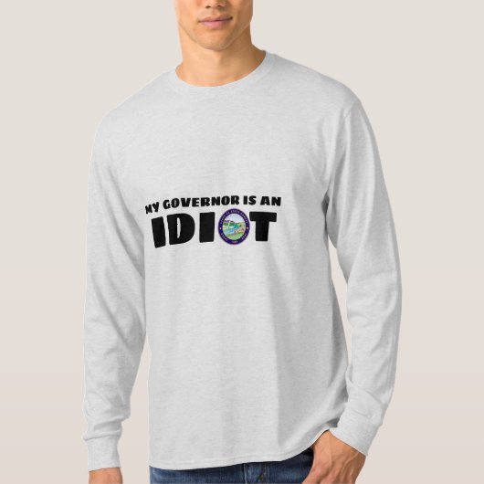 De gouverneur van South Dakota is een idioot T-shirt (Voorkant)