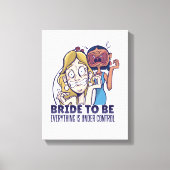 De grappige bride dat alles onder controle is canvas afdruk (Voorkant)