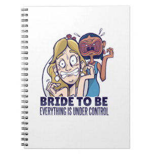 De grappige bride dat alles onder controle is notitieboek