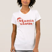 De grappige familie Mama Claus T-shirt (Voorkant)