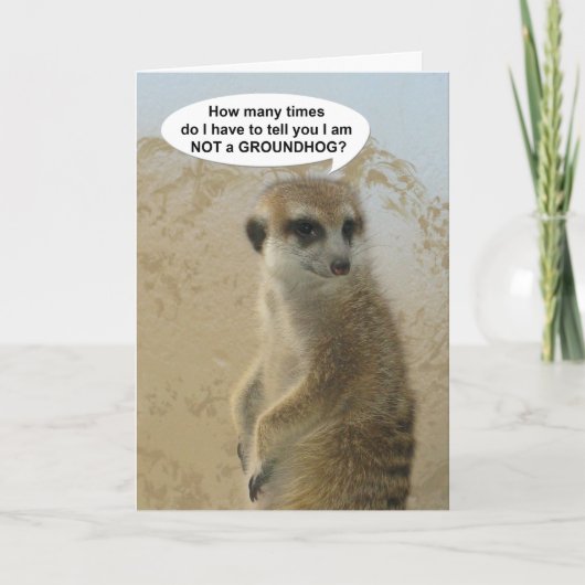 De grappige Kaart van de Dag van Meerkat Groundhog (Voorkant)