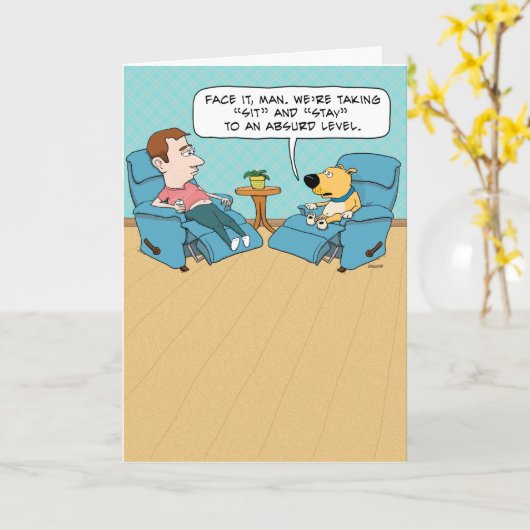 De grappige Kaart van de Verjaardag: Zit en blijf (Gele Bloem)