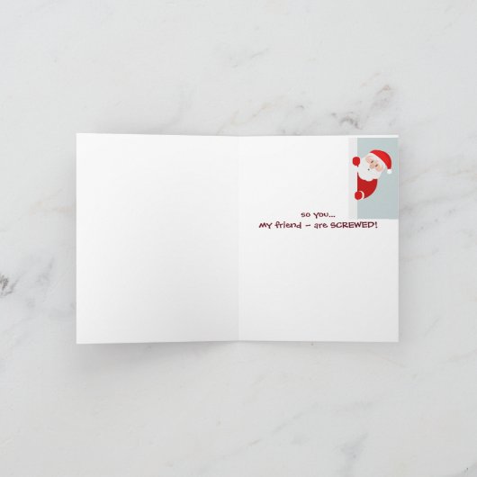 De grappige kerstkerstman komt je tegen kaart (Binnen)