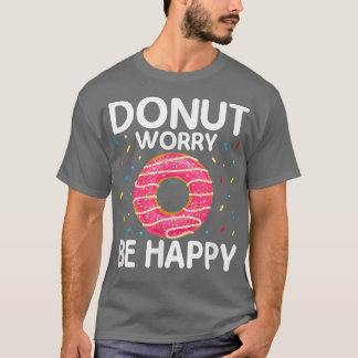 De grappige motivatie is geen vrolijke Doughnut. T-shirt
