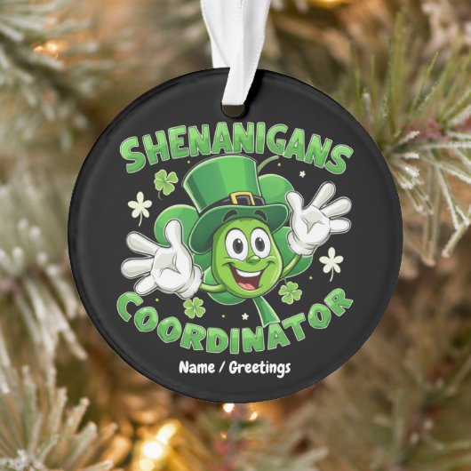 De Grappige Shenanigans Coördinator Ornament (Boom)