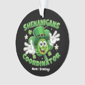 De Grappige Shenanigans Coördinator Ornament (voorkant)