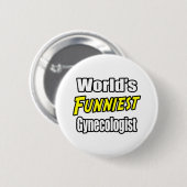 De grappigste gynaecoloog ter wereld ronde button 5,7 cm (Voorkant /achterkant)