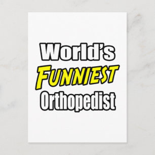 De grappigste orthopedist ter wereld briefkaart