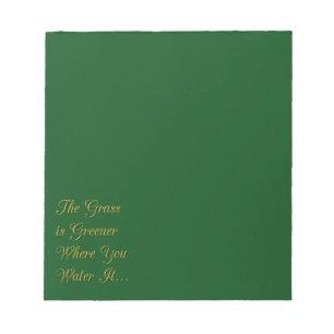 DE GRAS IS GROENER WAAR U HET BEWEGT NOTITIEBLOK