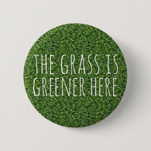 De gras is hier groener ronde button 5,7 cm (Voorkant)