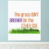 De gras is niet groener aan de andere kant canvas afdruk (Insitu (Houten vloer))