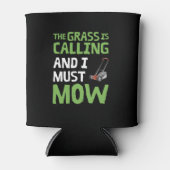 De gras roept en ik moet maaien blikjeskoeler (Voorkant)