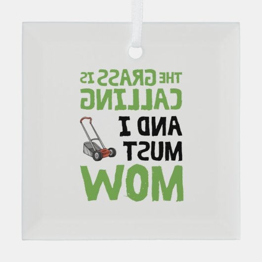 De gras roept en ik moet maaien glas ornament (Achterkant)