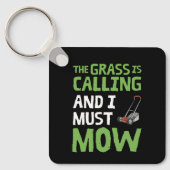 De gras roept en ik moet maaien sleutelhanger (Voorkant)
