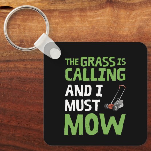 De gras roept en ik moet maaien sleutelhanger (Voorkant)