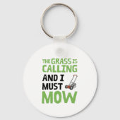 De gras roept en ik moet maaien sleutelhanger (Voorkant)