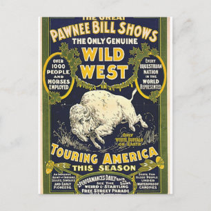 De Great Pawnee Bill shows. De enige echte wilde Briefkaart