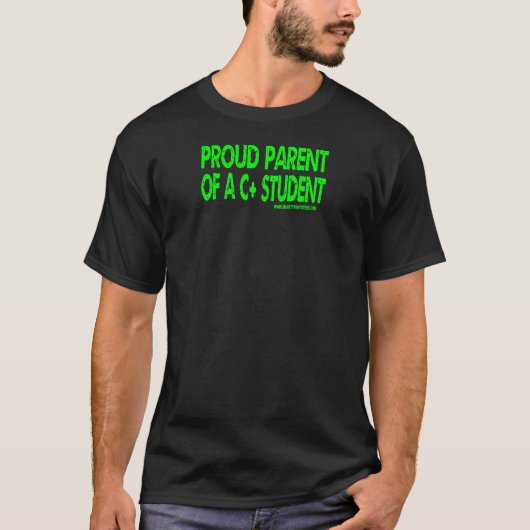 De Groene Ouder van een C+ Student - Groene Tekst T-shirt (Voorkant)