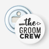 De Groom Crew Button Flesopener (Voorkant)