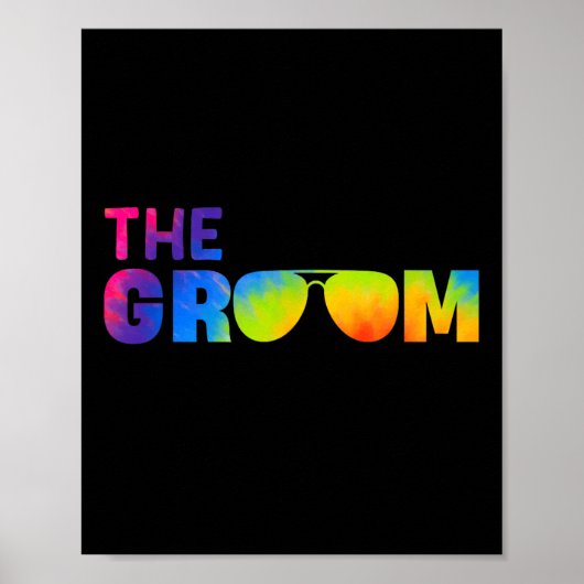 De Groom Tie Dye Cool Shades Funny Bachelor Party Poster (Voorkant)