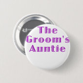 De Grooms Auntie Ronde Button 5,7 Cm (Voorkant /achterkant)
