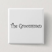 De Groomsmen Vierkante Button 5,1 Cm (Voorkant)
