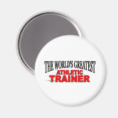 De grootste Athletic trainer ter wereld Magneet (Voorkant / Achterkant)