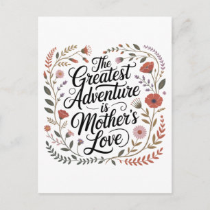 De Grootste Avontuur Is Moederliefde Briefkaart