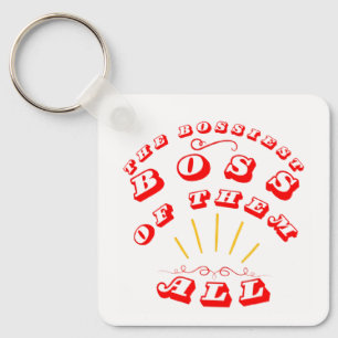 De grootste baas van allemaal sleutelhanger