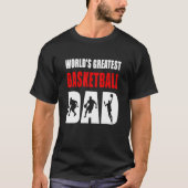 De grootste Basketball papa ter wereld T-shirt (Voorkant)