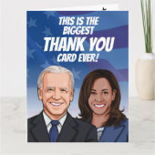 De grootste Biden Harris bedankt je ooit! Kaart (Voorkant)