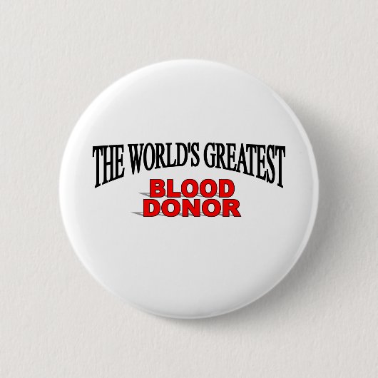 De grootste bloeddonor ter wereld ronde button 5,7 cm (Voorkant)