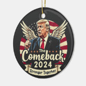 De Grootste Comeback 2024 Sterker Samen Trump Keramisch Ornament (Links)