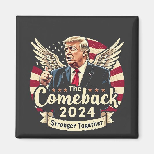 De Grootste Comeback 2024 Sterker Samen Trump Magneet (Voorkant)