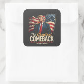 De Grootste Comeback in de Amerikaanse Geschiedeni Vierkante Sticker (Tas)