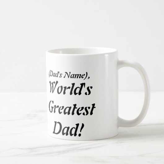 DE GROOTSTE DAD VAN DE WERELD. KOFFIEMOK (Rechts)