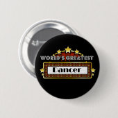 De grootste danser ter wereld ronde button 5,7 cm (Voorkant /achterkant)