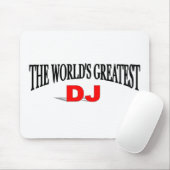 De grootste dj ter wereld muismat (Met muis)