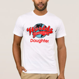 De grootste dochter ter wereld t-shirt