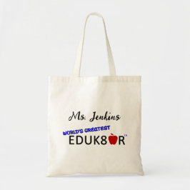 De grootste educator ter wereld tote bag