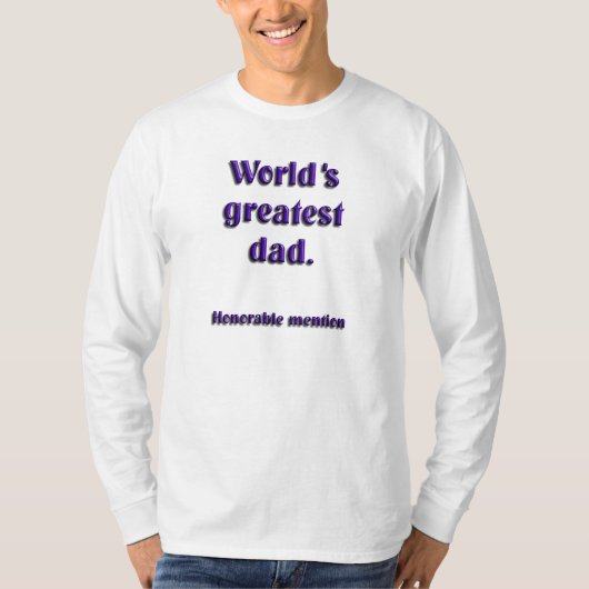 De grootste eervolle vermelding ter wereld t-shirt (Voorkant)