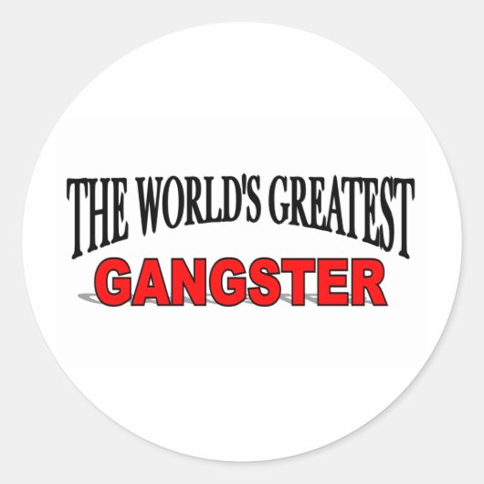 De grootste gangster ter wereld ronde sticker (Voorkant)