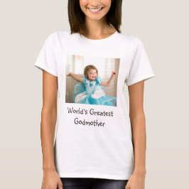 De grootste godmoeder ter wereld t-shirt