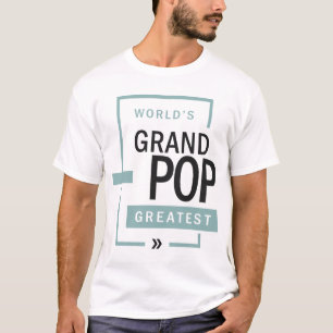 De grootste grootpop ter wereld Best Grandpop Ev T-shirt